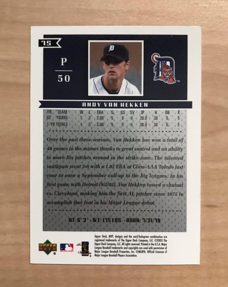 ANDY VAN HEKKEN DETROIT TIGERS SIGNED AUTOGRAPHED 2003 UPPER DECK CARD #75 W/COA