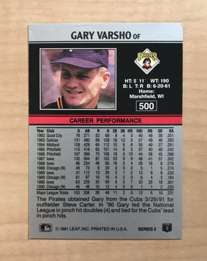 GARY VARSHO PITTSBURGH PIRATES SIGNED AUTOGRAPHED 1991 LEAF CARD #500 W/COA