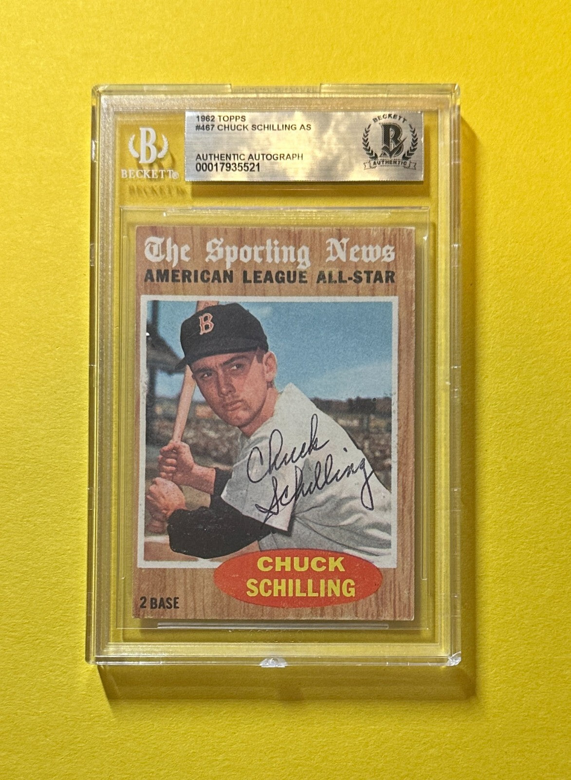 1962 TOPPS CHUCK SCHILLING #467 BECKETT AUTHENTIC SIGNED AUTOGRAPHED CARD