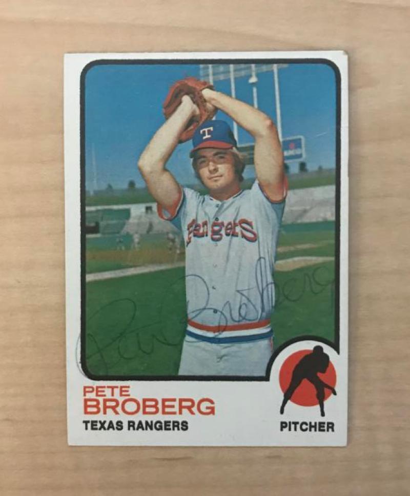 PETE BROBERG TEXAS RANGERS SIGNED VINTAGE 1973 TOPPS CARD #162 W/COA