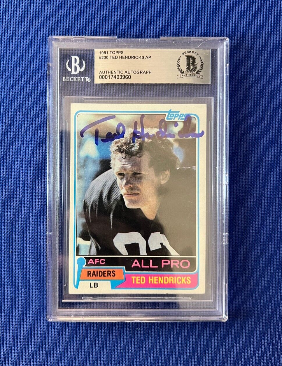 1981 TOPPS TED HENDRICKS ALL PRO RAIDERS SIGNED AUTOGRAPHED CARD #200 BECKETT
