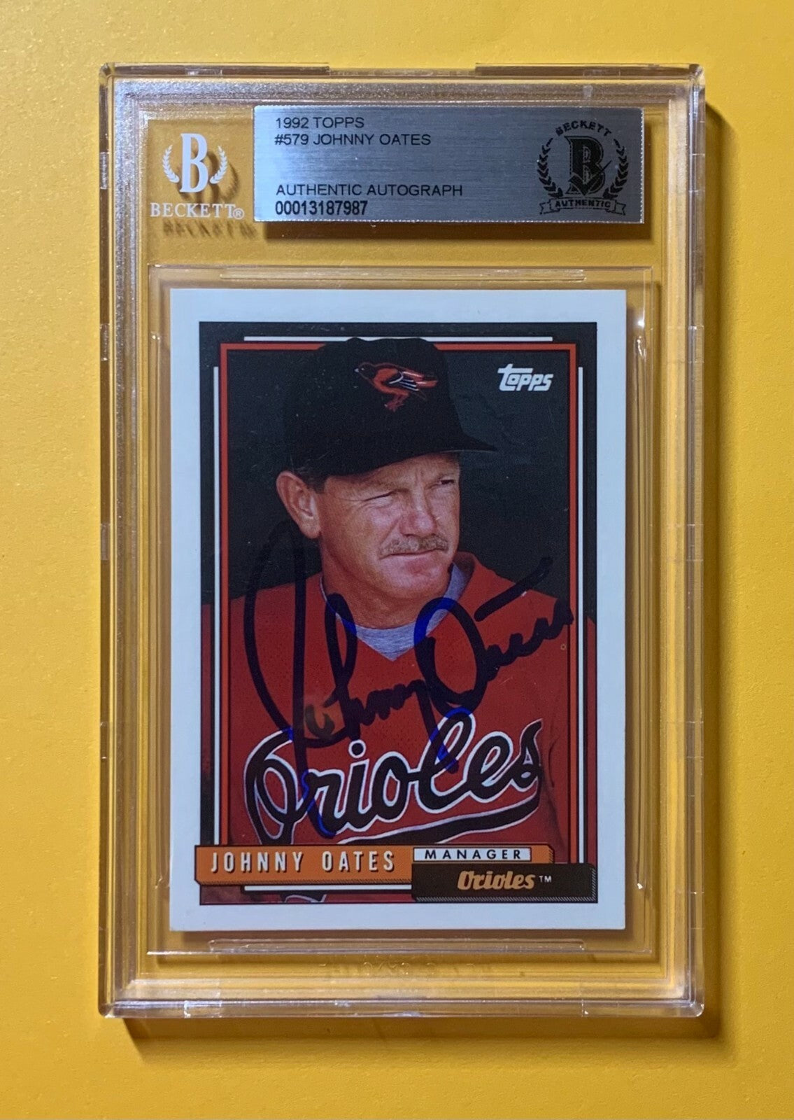 1992 TOPPS JOHNNY OATES #579 AUTHENTIC AUTOGRAPH BECKETT CERTIFIED ORIOLES