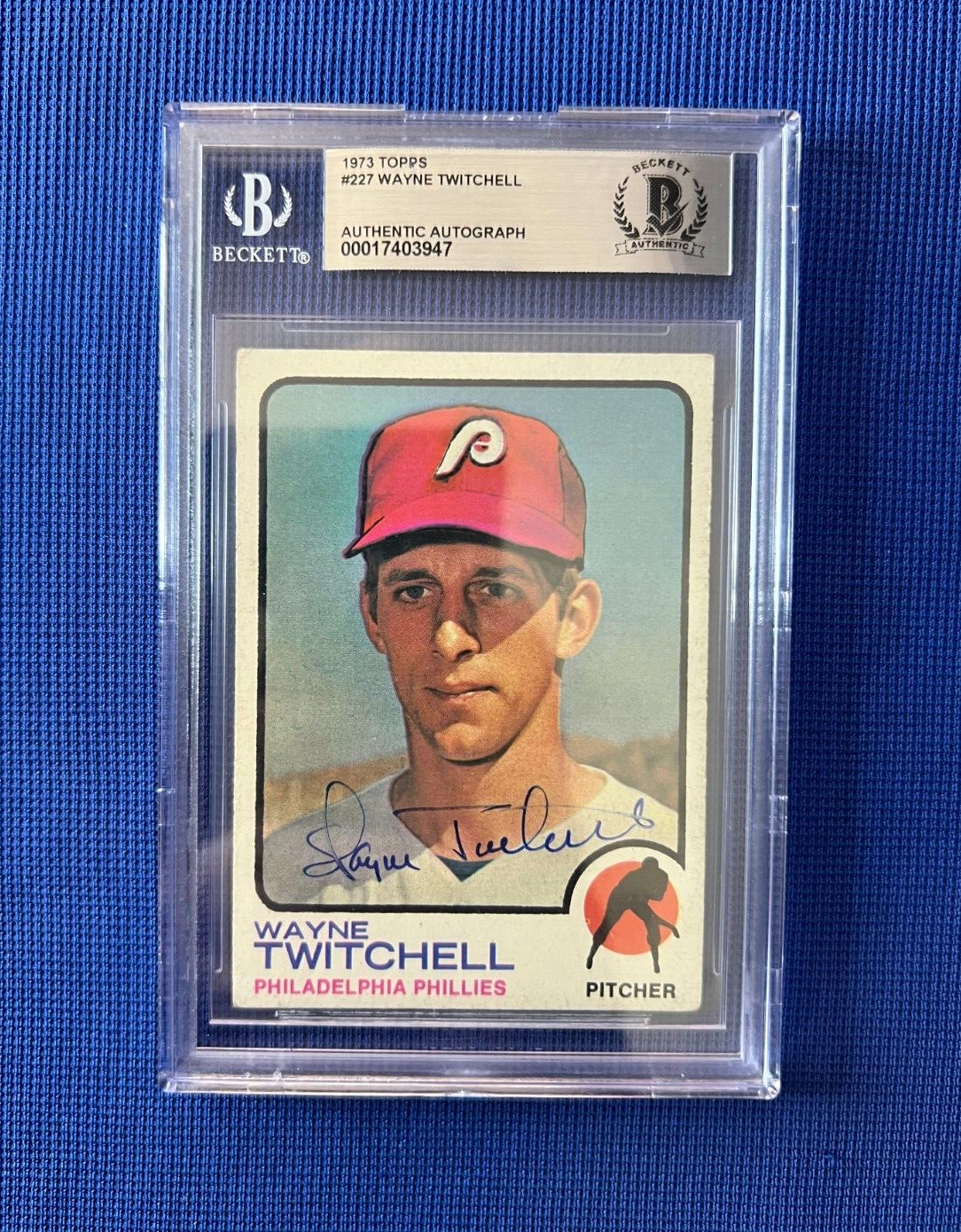 1973 TOPPS WAYNE TWITCHELL PHILADELPHIA PHILLIES SIGNED AUTOGRAPHED #227 BECKETT
