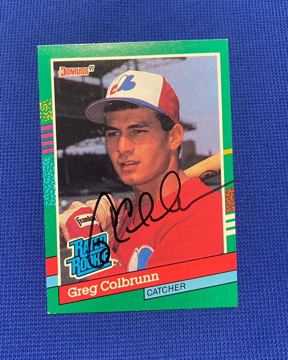 1991 DONRUSS GREG COLBRUNN MONTREAL EXPOS SIGNED AUTOGRAPHED CARD #425 COA