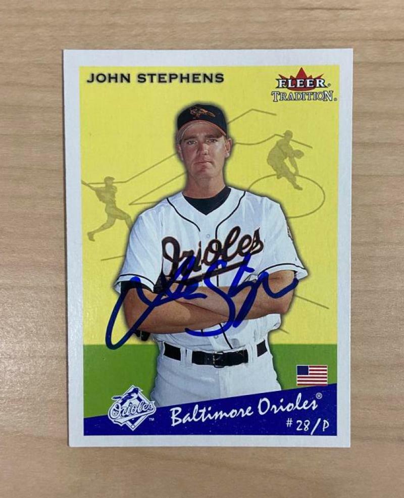 JOHN STEPHENS BALTIMORE ORIOLES SIGNED 2002 FLEER TRADITION CARD #U205 W/COA