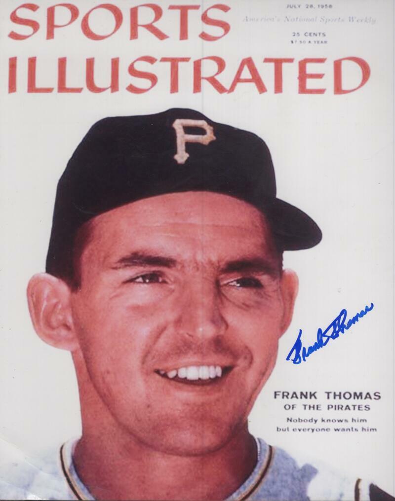 FRANK THOMAS PITTSBURGH PIRATES SIGNED AUTOGRAPHED 8X10 PHOTO W/ COA