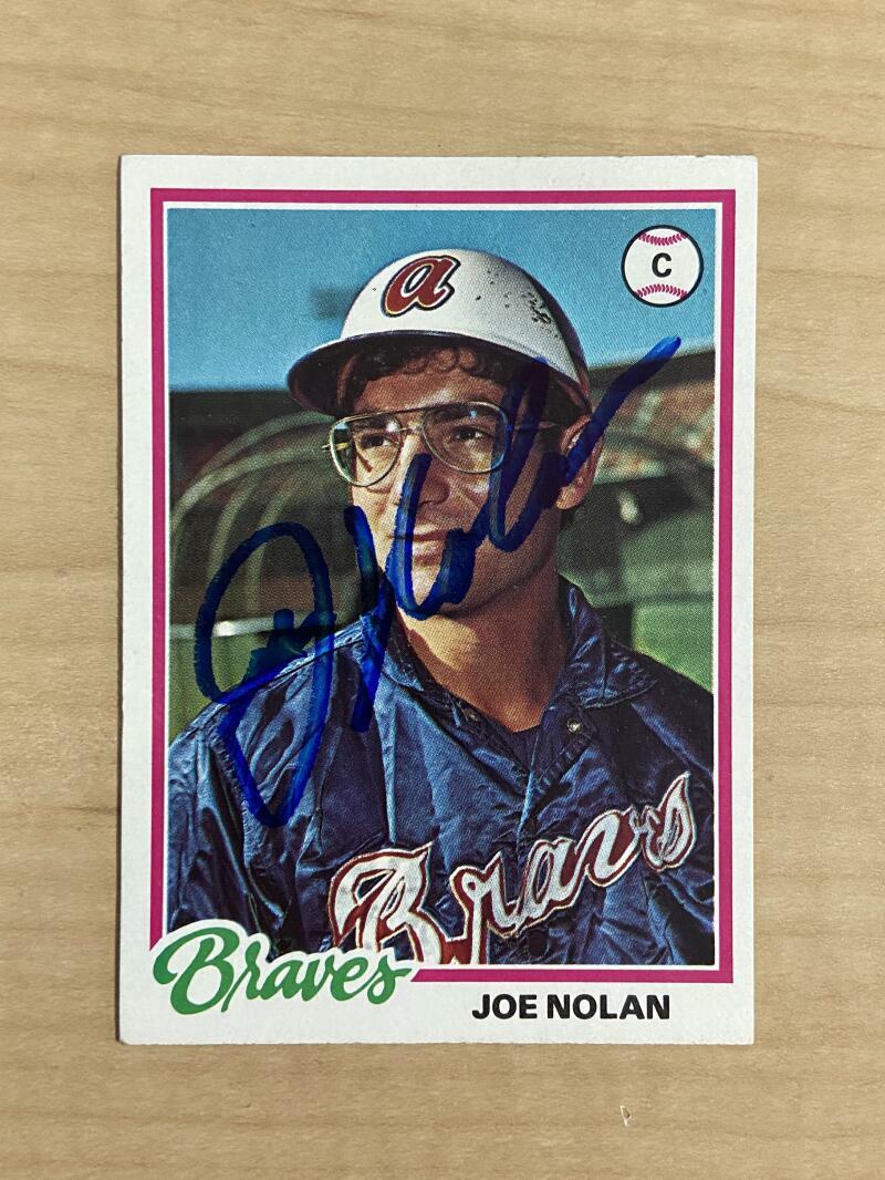 JOE NOLAN ATLANTA BRAVES SIGNED AUTOGRAPHED 1978 TOPPS CARD #617 W/COA