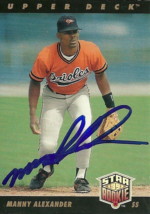 MANNY ALEXANDER BALTIMORE ORIOLES SIGNED AUTOGRAPHED 1992 UPPER DECK CARD #5 COA