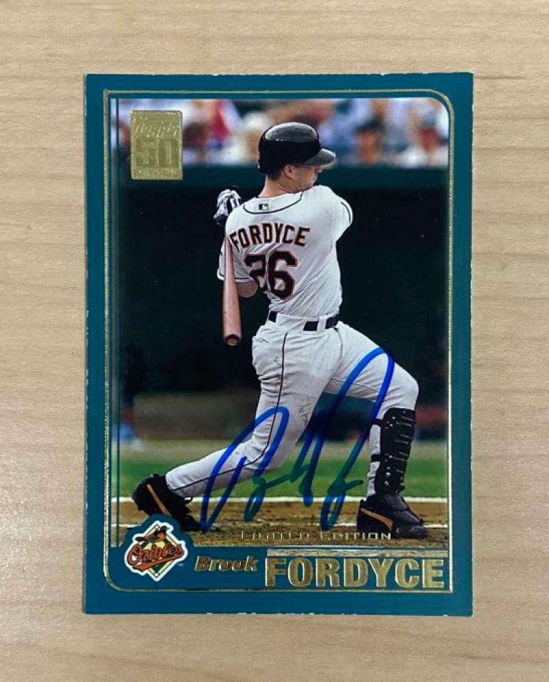 BROOK FORDYCE BALTIMORE ORIOLES SIGNED AUTOGRAPHED 2001 TOPPS CARD #43 W/COA