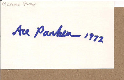 ACE PARKER 1972 HOF'ER SIGNED 3X5 INDEX CARD