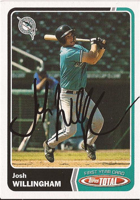 JOSH WILLINGHAM FLORIDA MARLINS SIGNED AUTOGRAPHED 2003 TOPPS TOTAL CARD W/COA