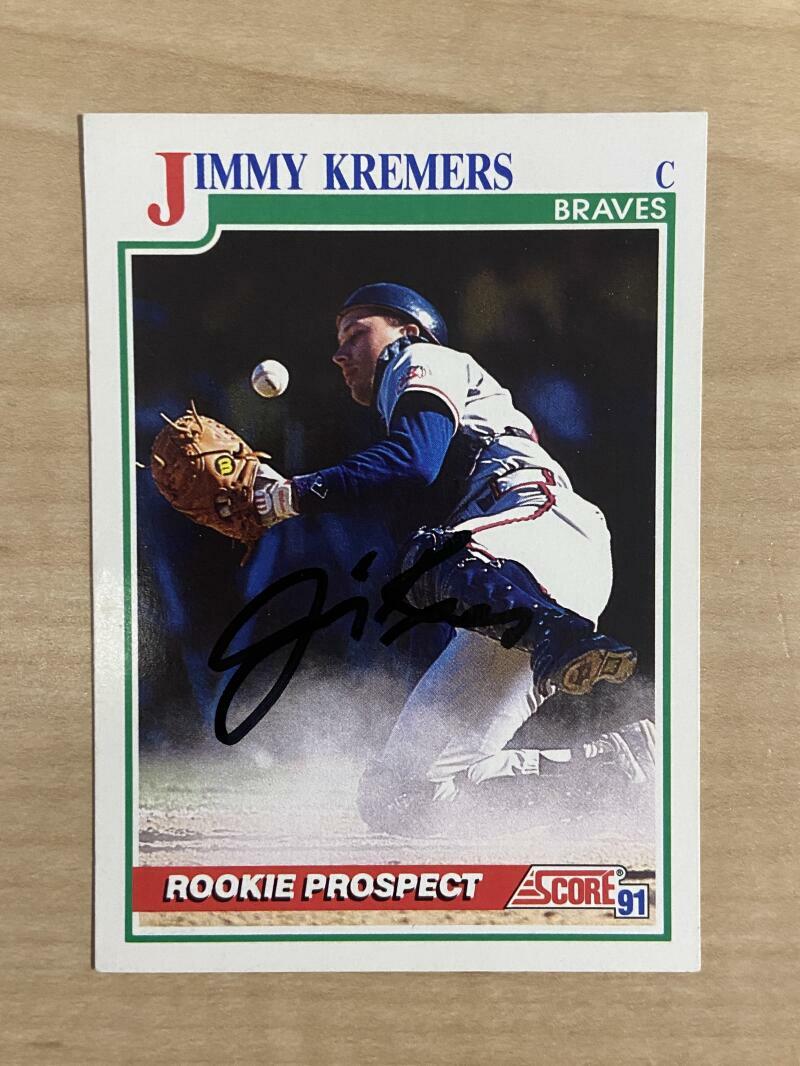 JIMMY KREMERS ATLANTA BRAVES SIGNED AUTOGRAPHED 1991 SCORE CARD #736 W/COA