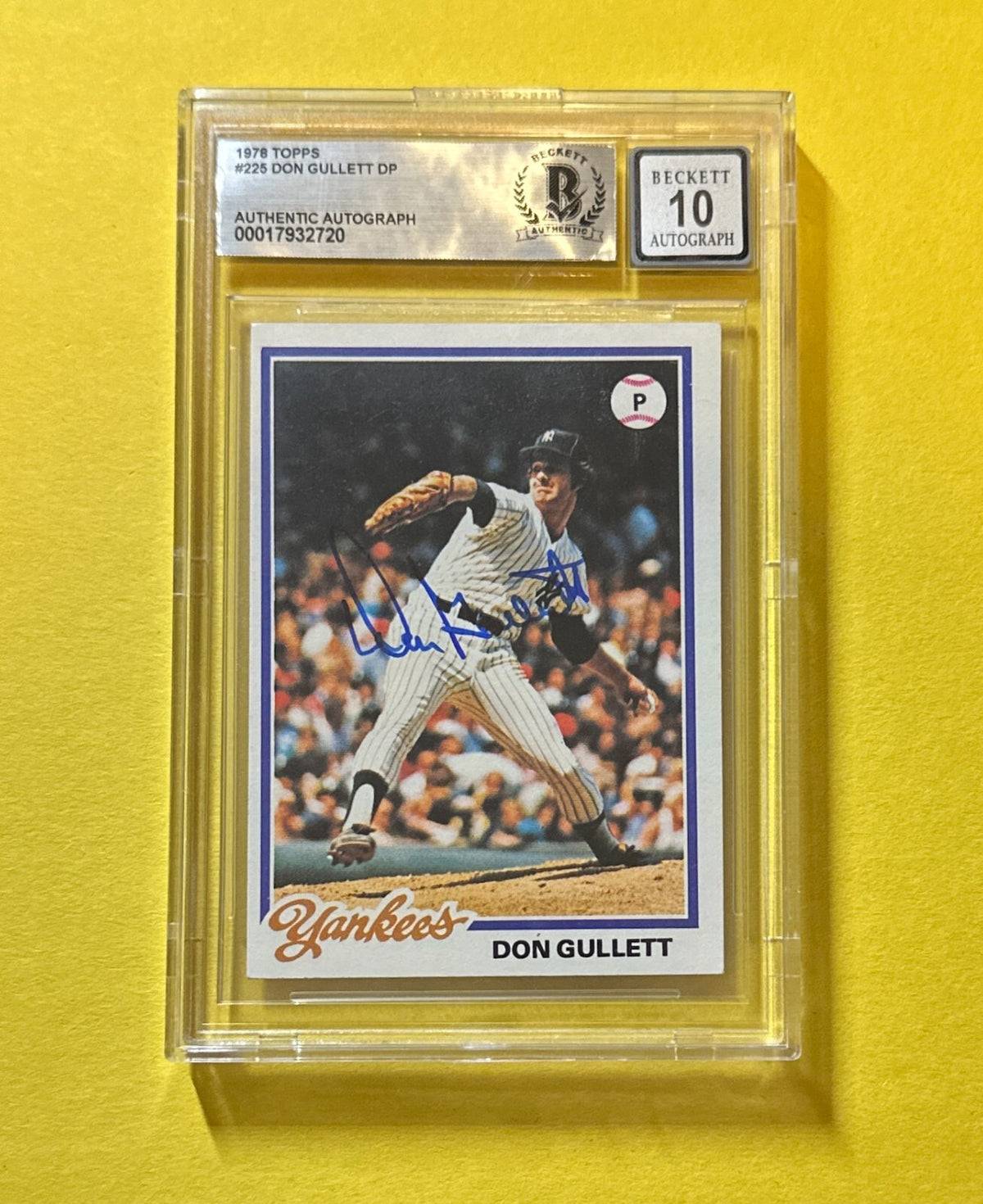 1978 TOPPS DON GULLETT #225 SIGNED AUTOGRAPHED CARD BECKETT AUTH 10 YANKEES
