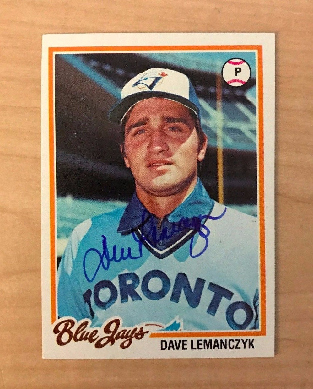 DAVE LEMANCZYK TORONTO BLUE JAYS SIGNED AUTOGRAPHED 1978 TOPPS #33 W/COA