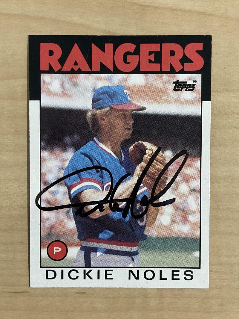 DICKIE NOLES TEXAS RANGERS SIGNED AUTOGRAPHED 1986 TOPPS CARD #388 W/COA