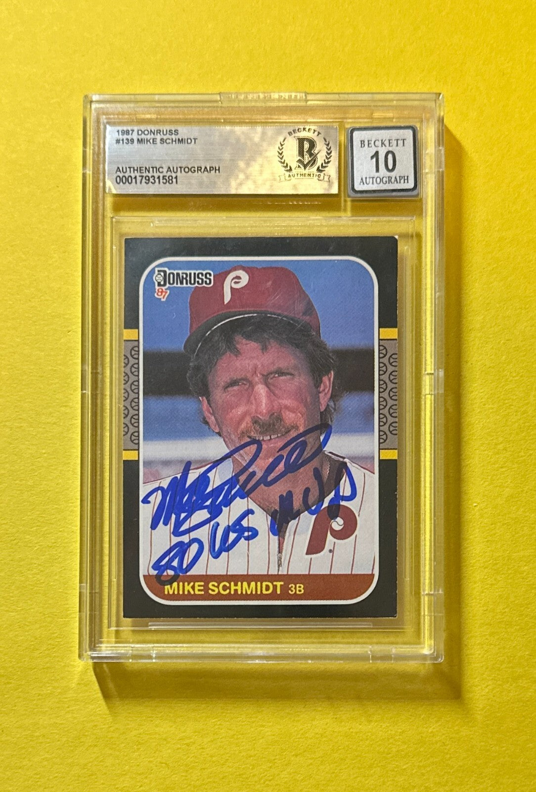 1987 DONRUSS MIKE SCHMIDT #139 SIGNED AUTO BECKETT AUTH 10 INSCRIBED "80 WS MVP"