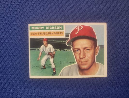 1956 TOPPS MURRY DICKSON PHILADELPHIA PHILLIES #211 CARD VINTAGE SET-BREAK