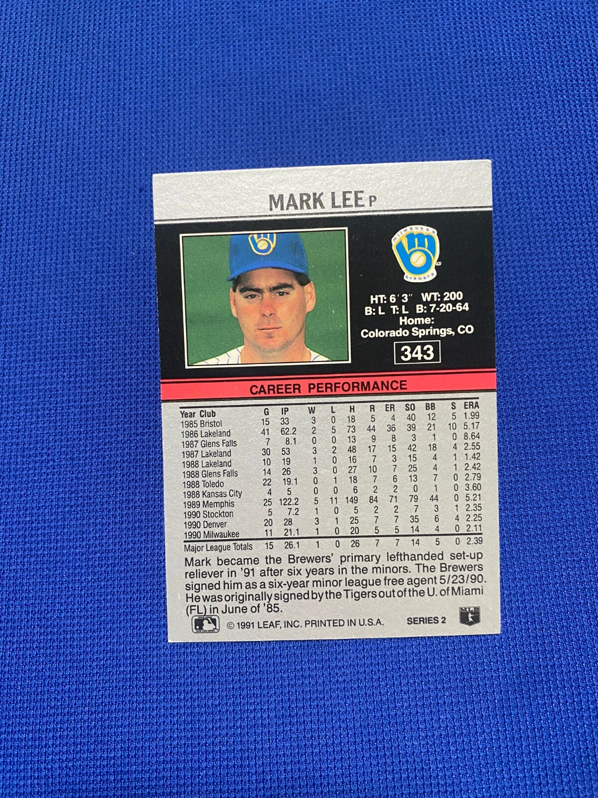 1991 LEAF MARK LEE MILWAUKEE BREWERS SIGNED AUTOGRAPHED CARD #343 W/COA