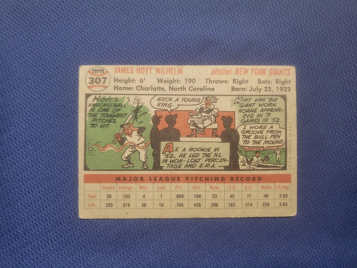 1956 TOPPS HOYT WILHELM NEW YORK GIANTS #307 CARD VINTAGE SET-BREAK