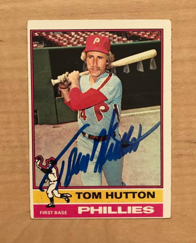 TOM HUTTON PHILADELPHIA PHILLIES SIGNED AUTOGRAPHED 1976 TOPPS CARD #91 W/COA 