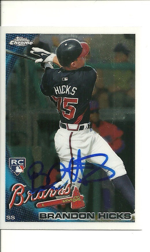 BRANDON HICKS ATLANTA BRAVES SIGNED AUTO 2010 TOPPS CHROME CARD #197 W/COA