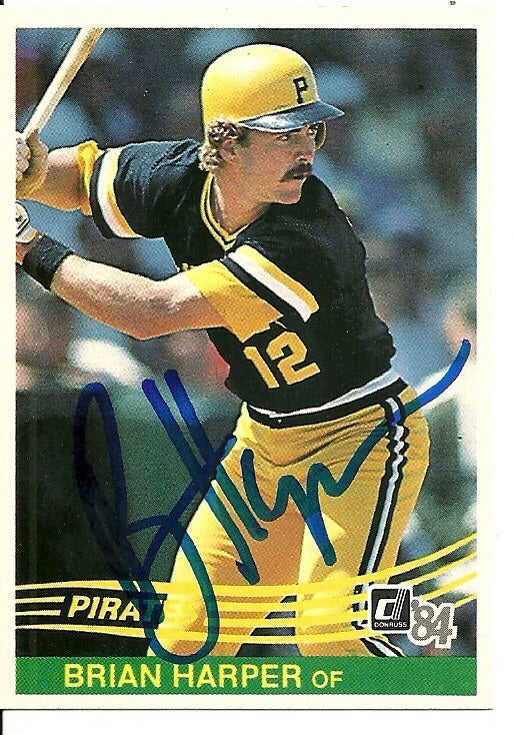 BRIAN HARPER PITTSBURGH PIRATES SIGNED AUTOGRAPHED 1984 DONRUSS CARD #142 W/COA