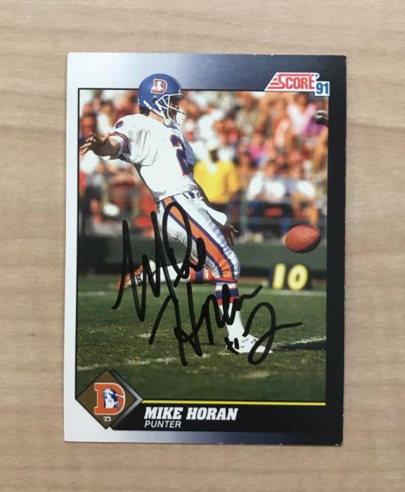 MIKE HORAN DENVER BRONCOS SIGNED AUTOGRAPHED 1991 SCORE CARD #558 W/COA 