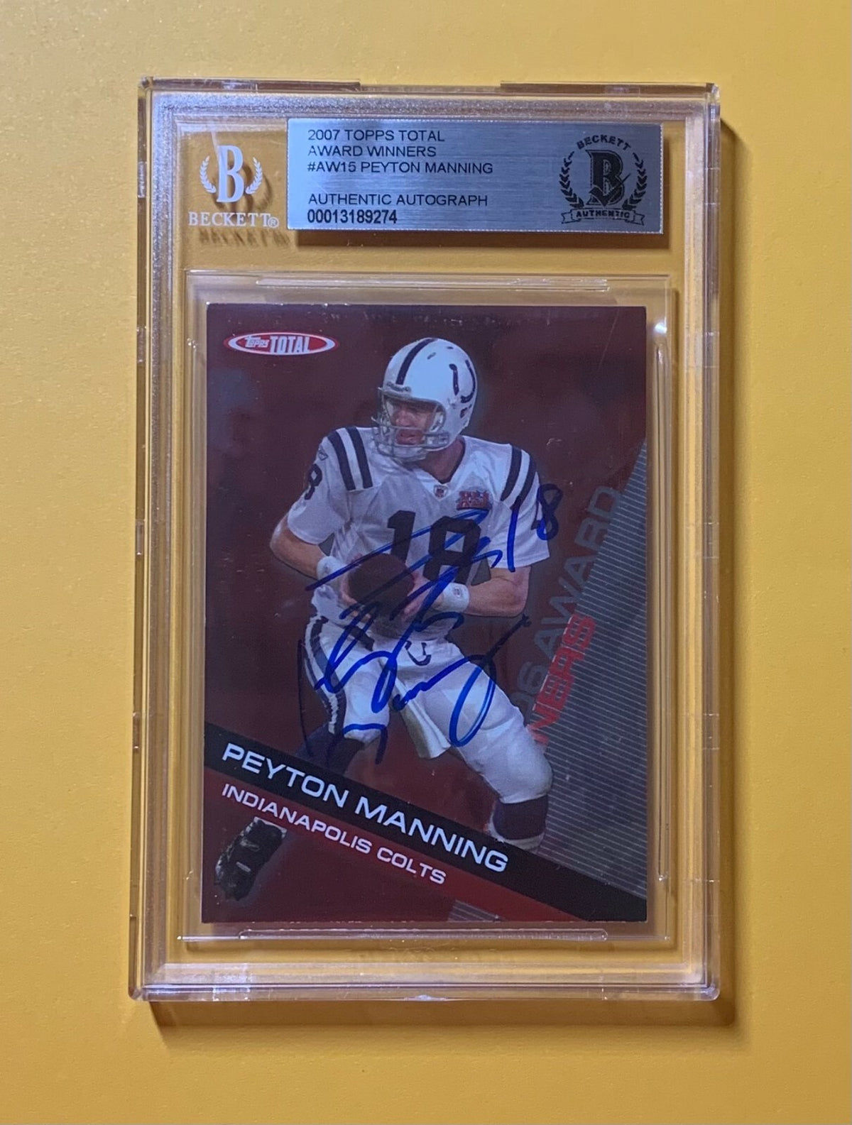 2007 TOPPS TOTAL PEYTON MANNING #AW15 AUTHENTIC AUTOGRAPH BECKETT CERTIFIED 