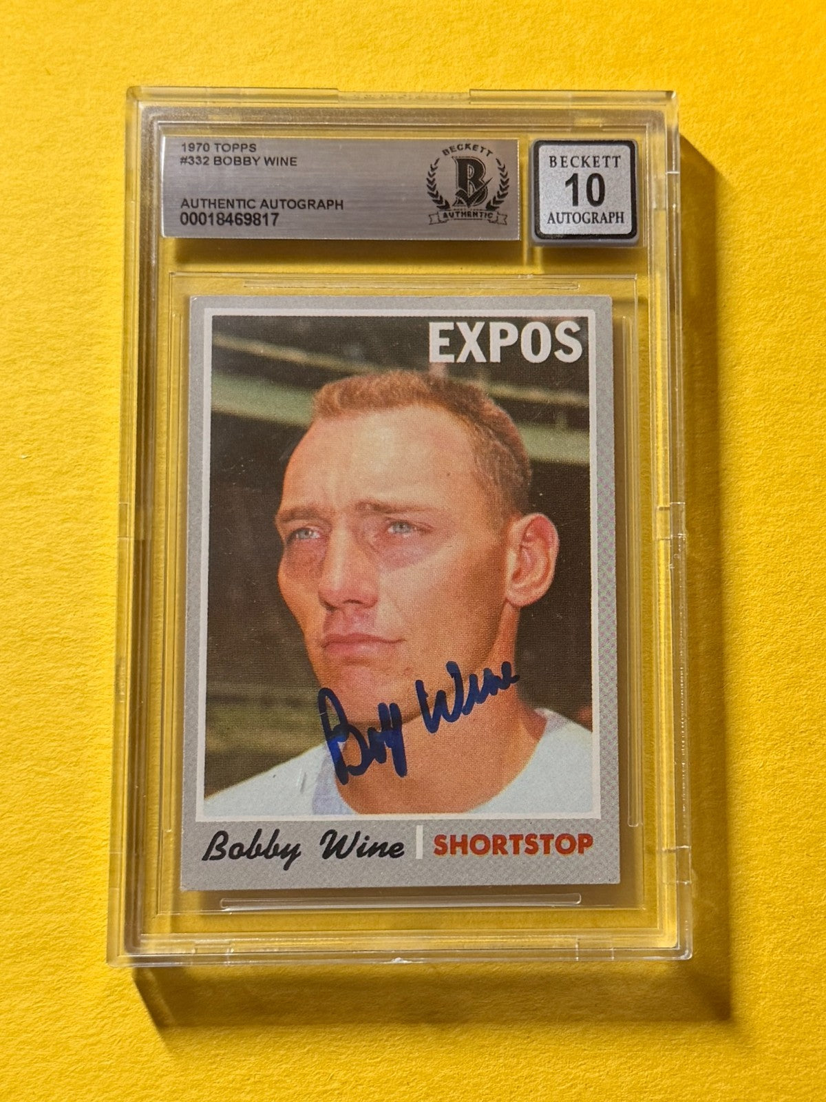 1970 TOPPS BOBBY WINE #332 SIGNED AUTO CARD BECKETT 10 AUTH EXPOS