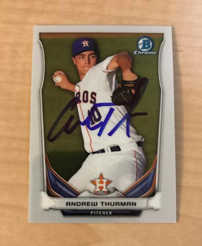 ANDREW THURMAN HOUSTON ASTROS SIGNED AUTOGRAPHED 2014 BOWMAN CARD #BCP46 W/COA