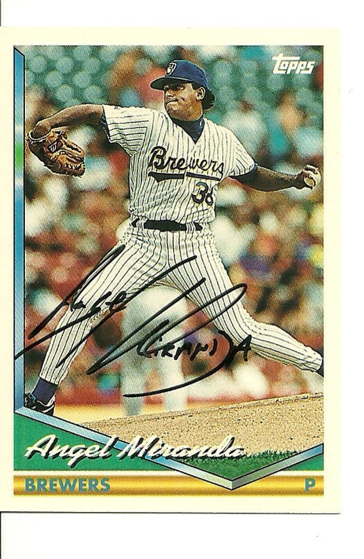 ANGEL MIRANDA MILWAUKEE BREWERS SIGNED AUTO 1994 TOPPS CARD #709 W/COA