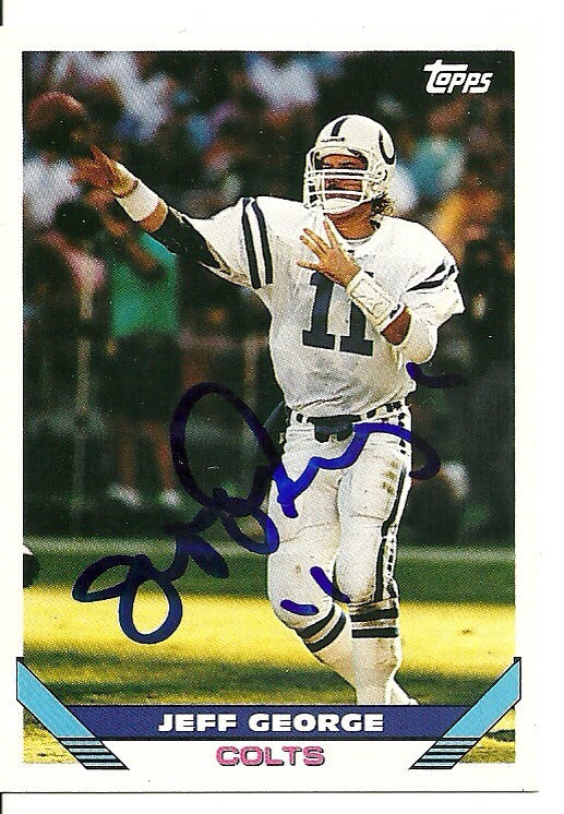 JEFF GEORGE INDIANAPOLIS COLTS SIGNED AUTOGRAPHED 1993 TOPPS CARD #35 W/COA