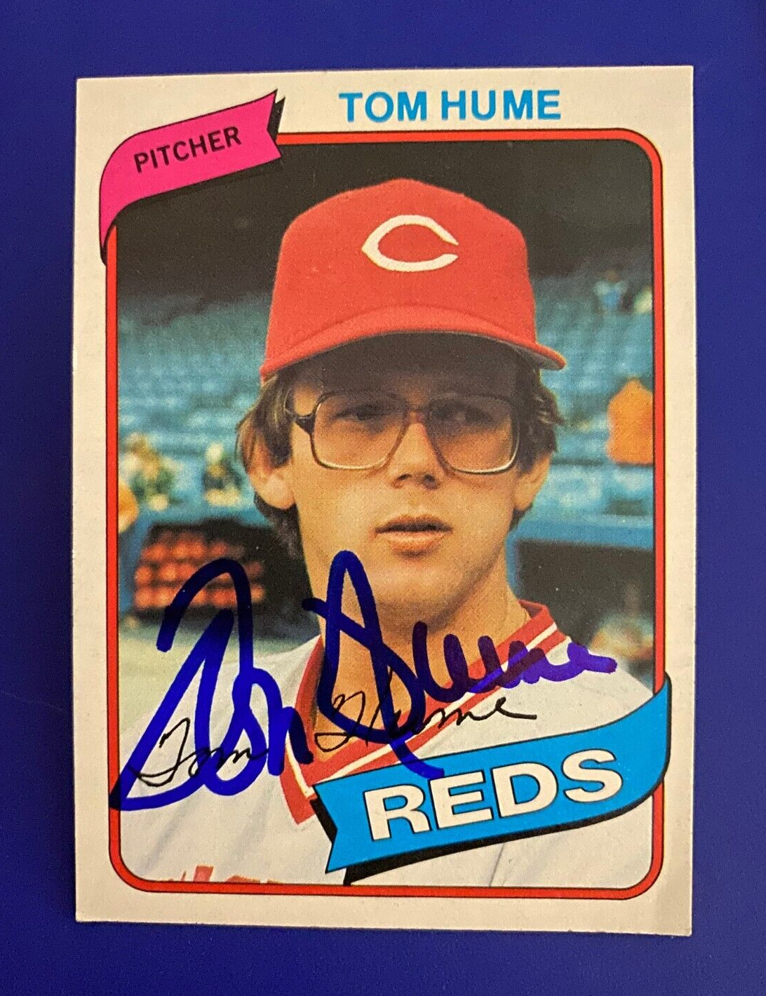 1980 TOPPS TOM HUME CINCINNATI REDS SIGNED AUTOGRAPHED CARD #149 W/COA