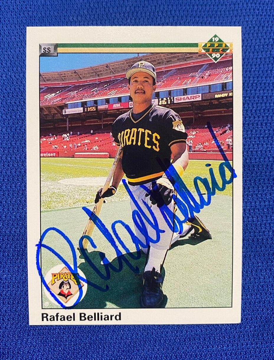 1990 UPPER DECK RAFAEL BELLIARD PITTSBURGH PIRATES SIGNED AUTO #208 CARD W/COA *