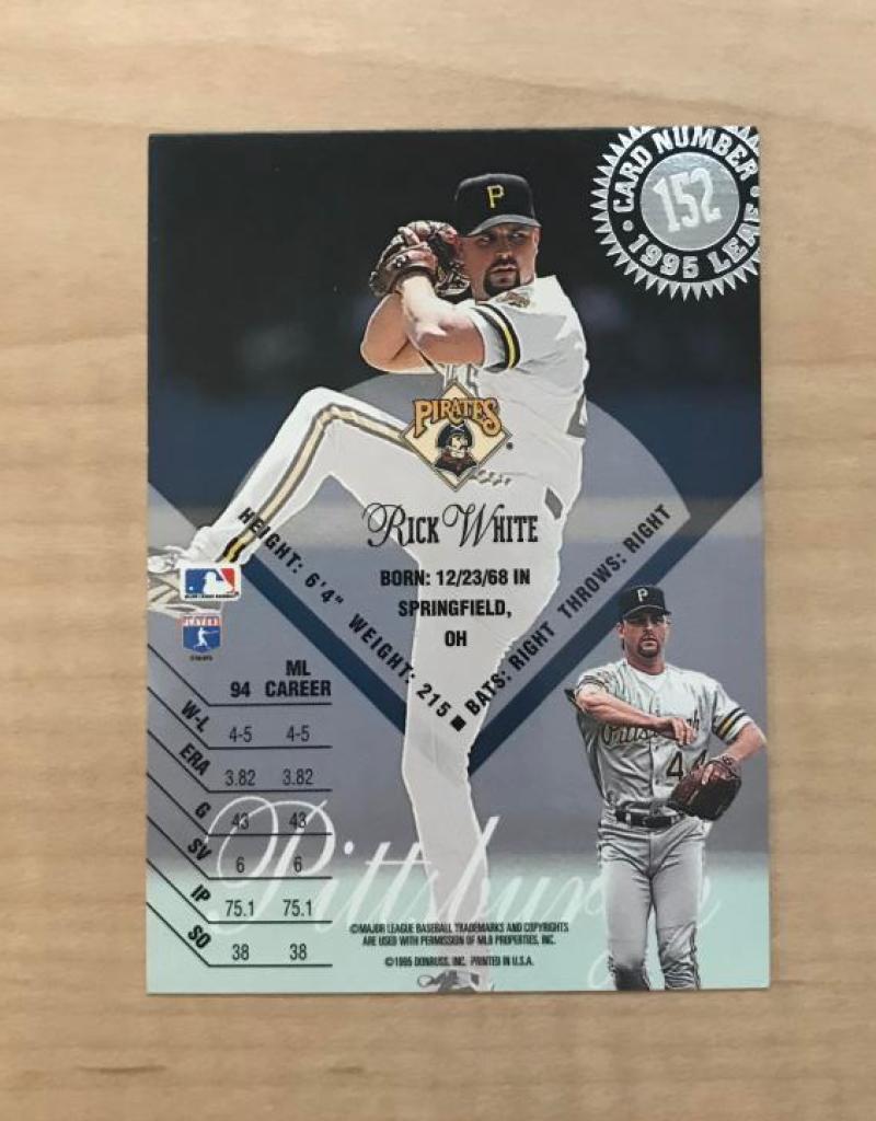 RICK WHITE PITTSBURGH PIRATES SIGNED AUTOGRAPHED 1995 LEAF CARD #152 W/COA