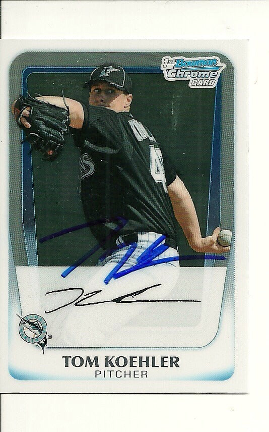 TOM KOEHLER FLORIDA MARLINS SIGNED AUTO 2011 BOWMAN CHROME CARD #BCP24 W/COA