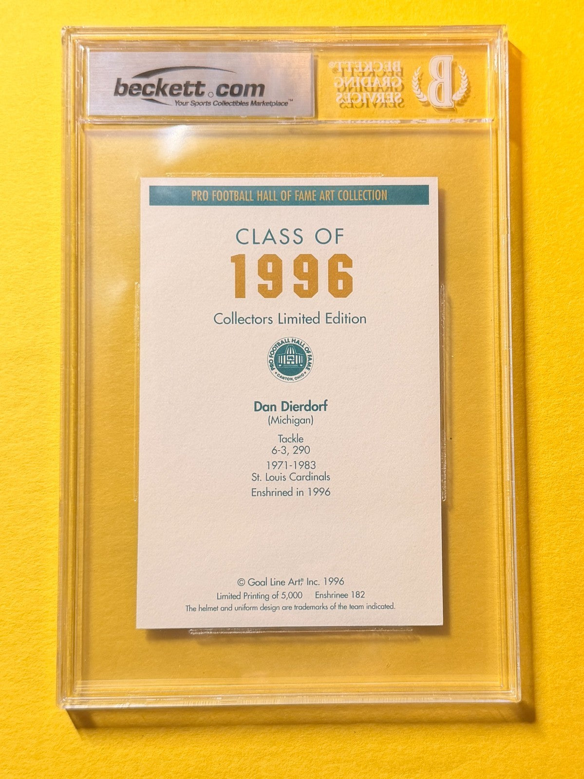 1989 GOAL LINE HOF DAN DIERDORF #162 SIGNED ART BECKETT AUTHENTIC 10 "HOF 96"