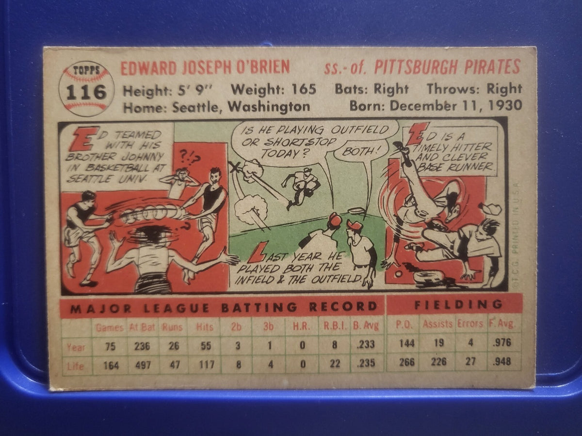 1956 TOPPS EDDIE O'BRIEN PITTSBURGH PIRATES #116 CARD VINTAGE