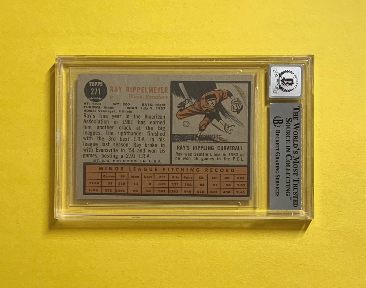 1962 TOPPS RAY RIPPELMEYER #271 SIGNED CARD BECKETT AUTH. AUTO 10 SENATORS