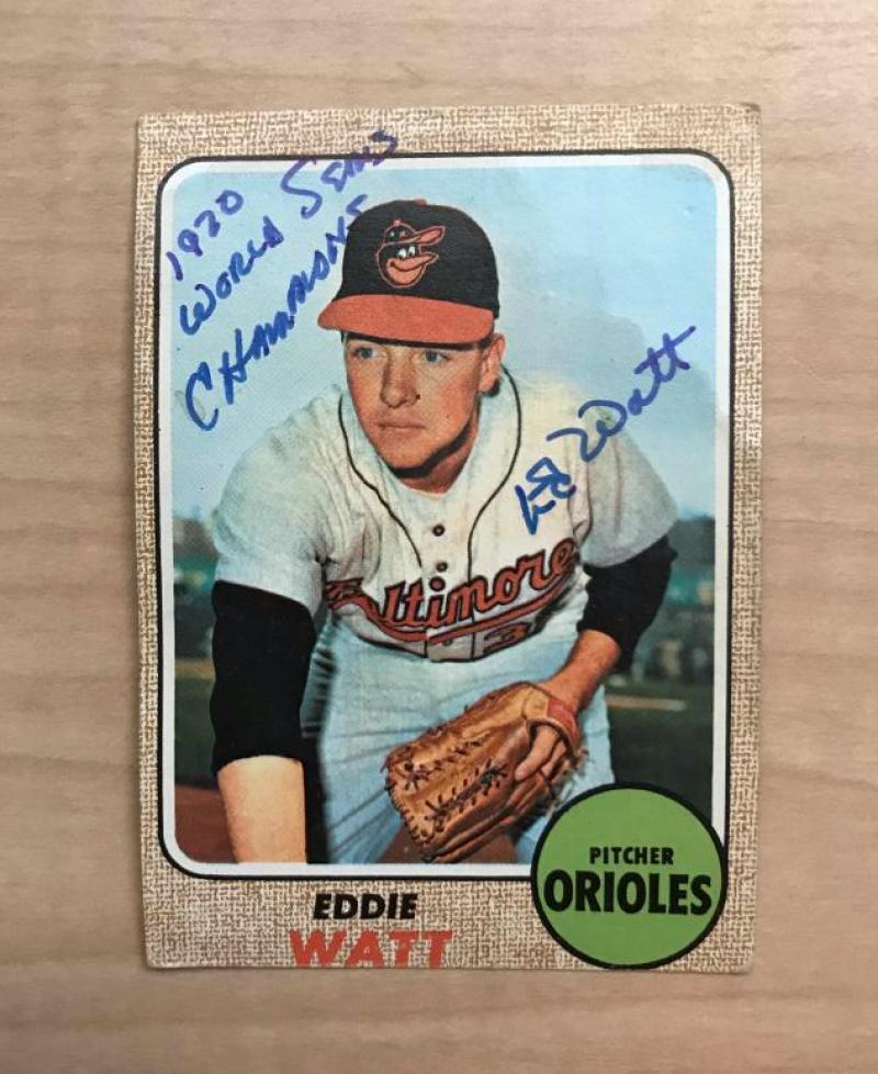 EDDIE WATT BALTIMORE ORIOLES SIGNED AUTOGRAPHED 1968 TOPPS CARD #186 W/COA 