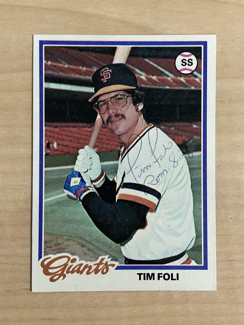 TIM FOLI SAN FRANCISCO GIANTS SIGNED AUTOGRAPHED 1978 TOPPS CARD #167 W/COA