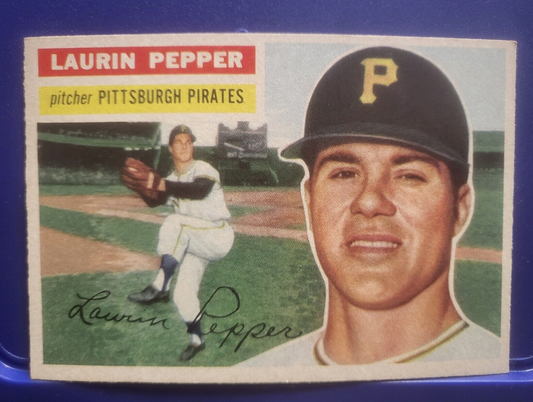 1956 TOPPS LAURIN PEPPER PITTSBURGH PIRATES #108 CARD VINTAGE