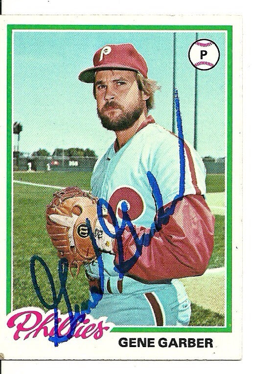 GENE GARBER PHILADELPHIA PHILLIES SIGNED AUTOGRAPHED 1978 TOPPS CARD #177 W/COA