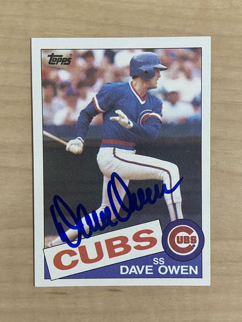 DAVE OWEN CHICAGO CUBS SIGNED AUTOGRAPHED 1985 TOPPS CARD #642 W/COA