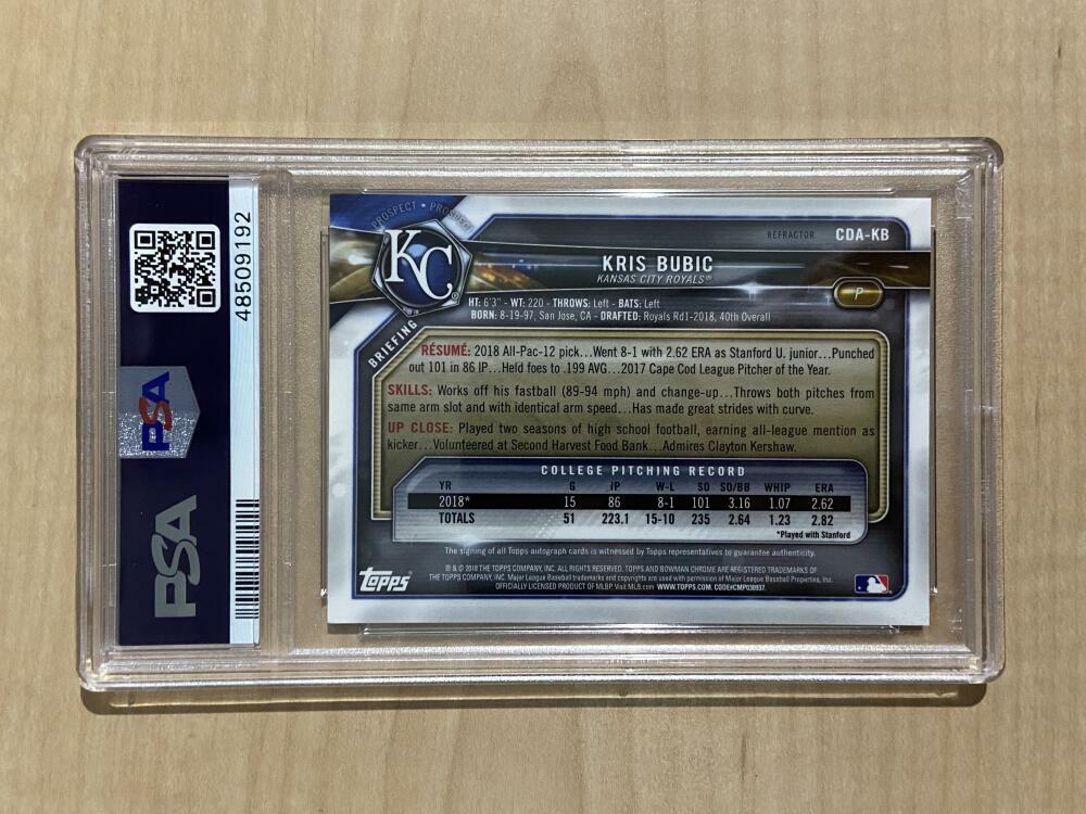 2018 BOWMAN DRAFT KRIS BUBIC CHROME DP AUTOREFRACTOR ROYALS  /499 PSA 9 