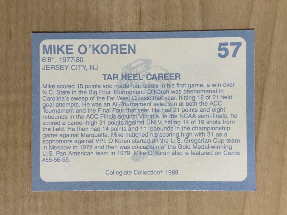 MIKE OKOREN NORTH CAROLINA SIGNED AUTOGRAPHED 89-90 COLLEGIATE CARD #57 W/COA