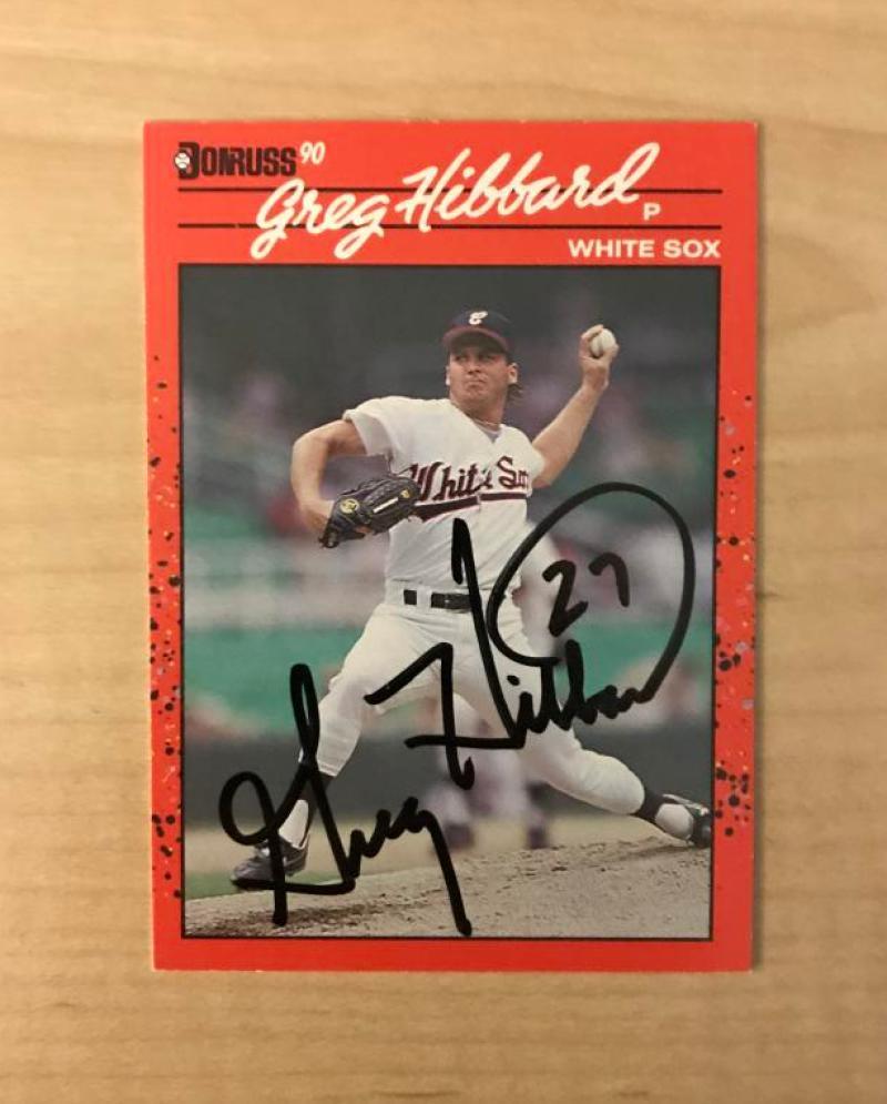 GREG HIBBARD CHICAGO WHITE SOX SIGNED AUTOGRPAHED 1990 DONRUSS CARD #384 W/COA 