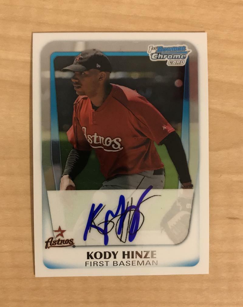 KODY HINZE HOUSTON ASTROS SIGNED AUTOGRAPHED 2011 BOWMAN CHROME CARD#BCP16 W/COA
