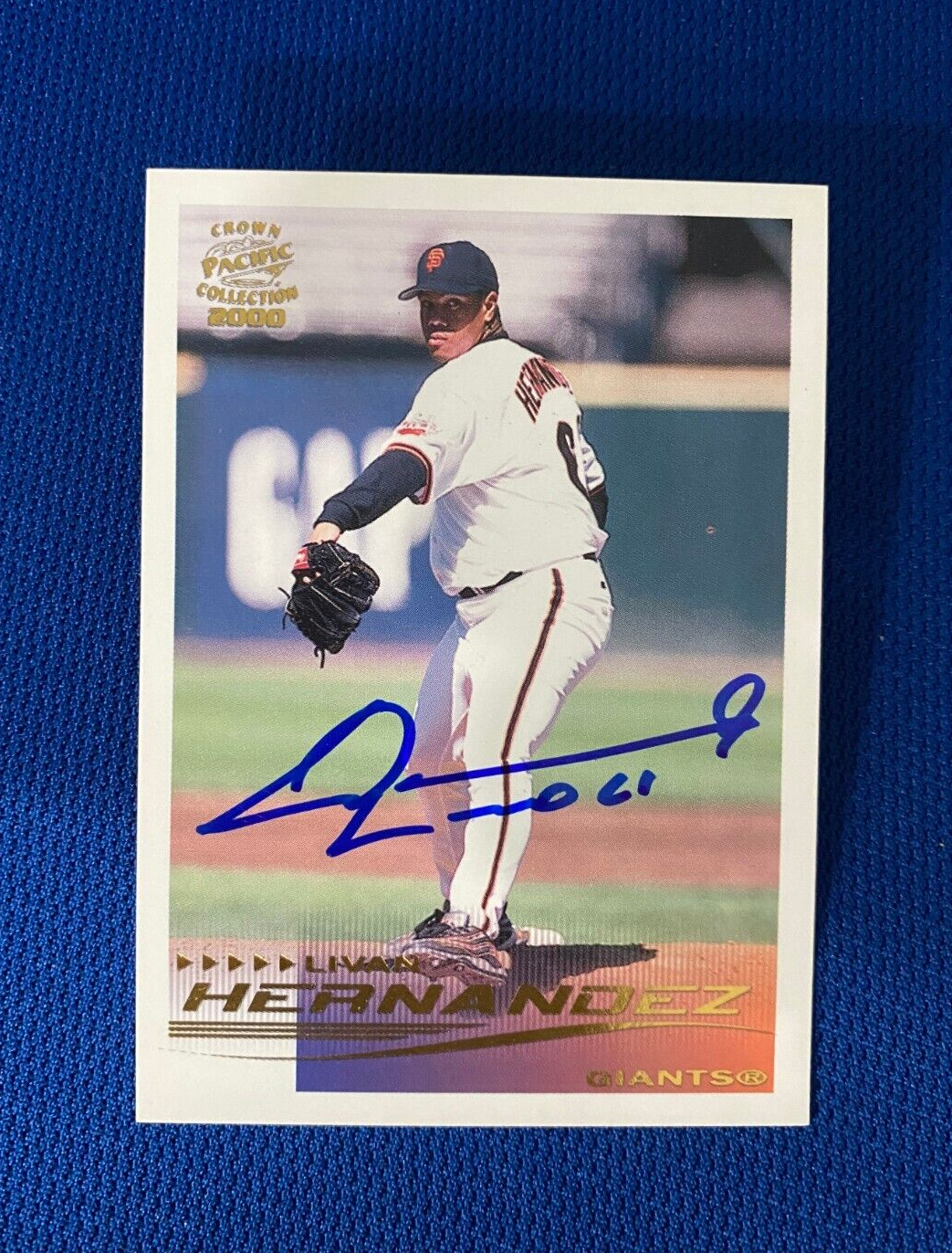2000 PACIFIC CROWN LIVAN HERNANDEZ GIANTS AUTOGRAPH SIGNED CARD #253 W/COA