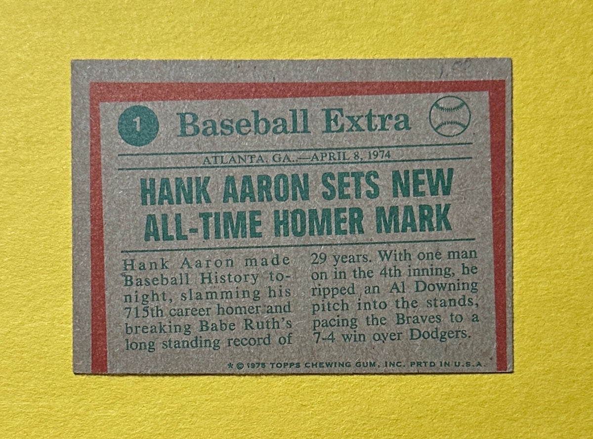 1975 TOPPS HANK AARON '74 HIGHLIGHTS AARON SETS HOMER MARK #1 BRAVES